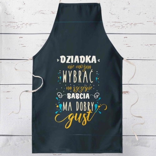 Dziadka nie można wybrać... - panel na fartuch