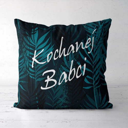 Kochanej Babci / tropiki - panel poduszkowy z weluru
