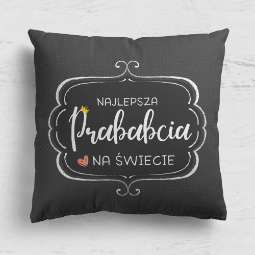 Najlepsza Prababcia na świecie - panel poduszkowy