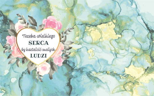 Trzeba wielkiego serca 02 - panel - tkanina na torbę dla nauczycielki