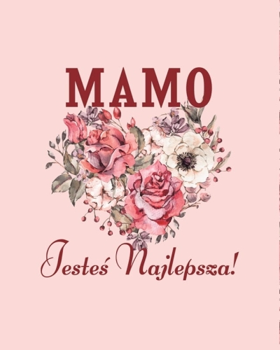 Mamo jesteś najlepsza! - Panel - tkanina na torbę